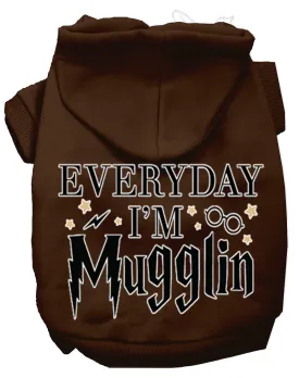Everyday I'm Mugglin Screen Print Dog Hoodie Brown Xl